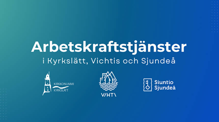 Bilden har texten Arbetskraftstjänster i Kyrkslätt, Vichtis och Sjundeå samt dessa kommuners logotyper.