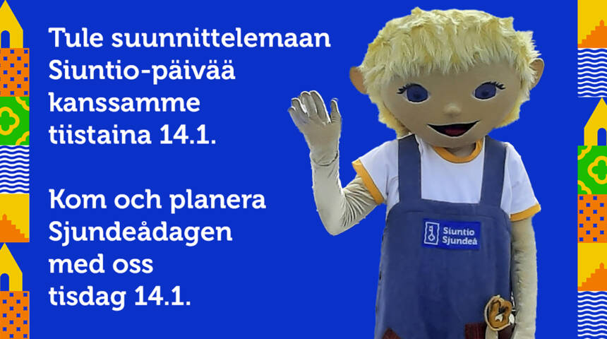 Kuvassa Sipe-peikko ja teksti Tule suunnittelemaan Siuntio-päivää tiistainan 14.1. Kom och planera Sjundeådagen tisdagen 14.1.